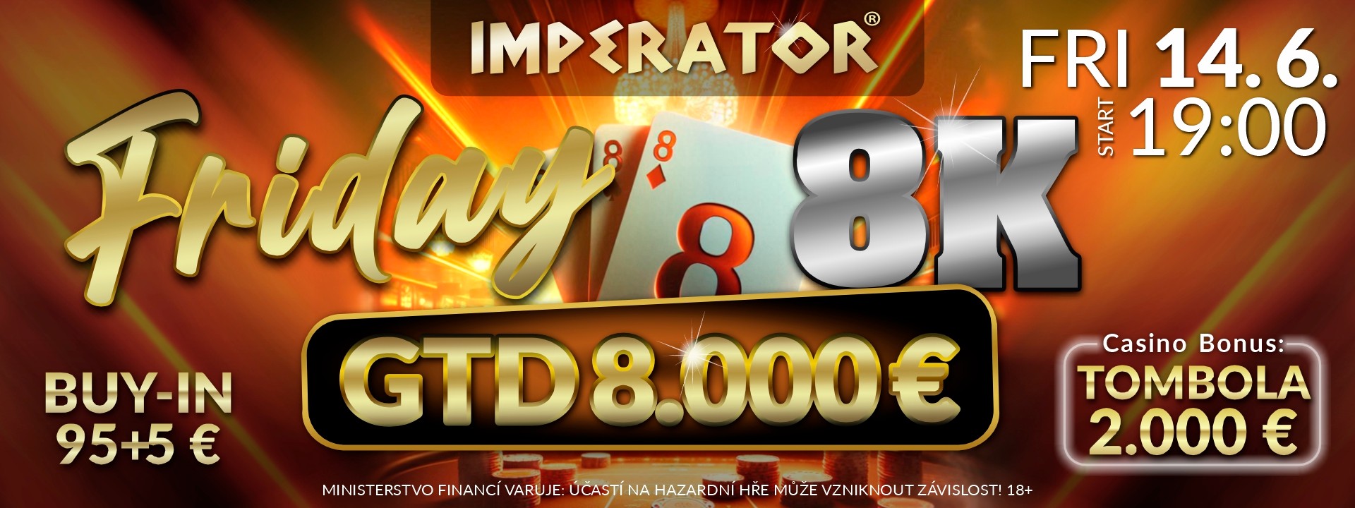 Friday 8K classic Casino Imperator