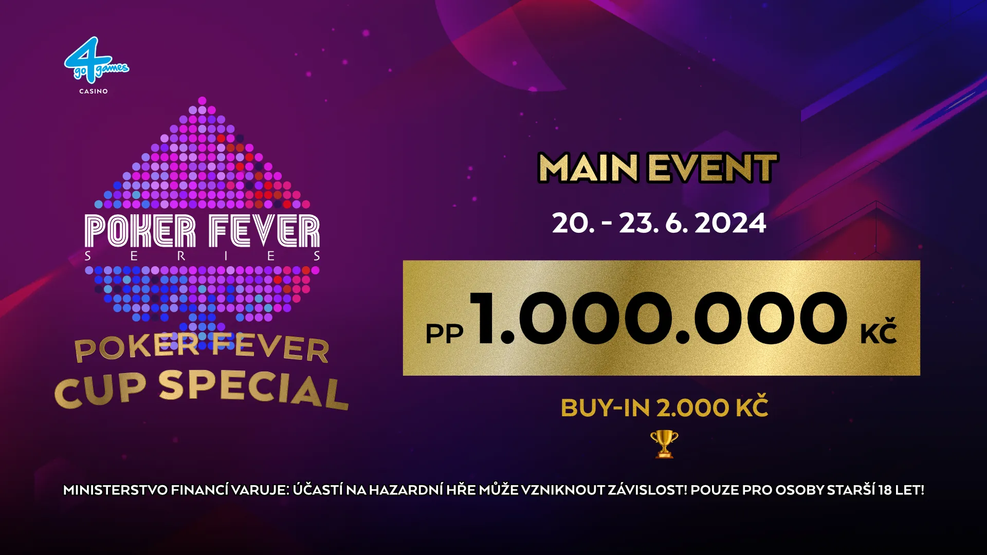 Poker fever Cup Go4Games Hodolany