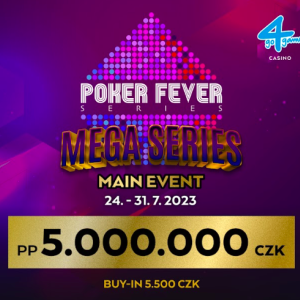 Soutěž o 2 vstupenky do Main Eventu Poker Fever Series 