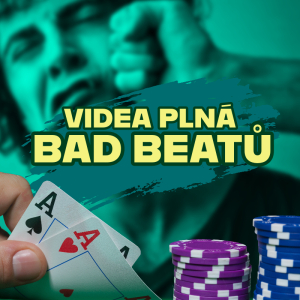 Myslíte, že máte smůlu? Podívejte na tato poker videa. Budete lépe spát!