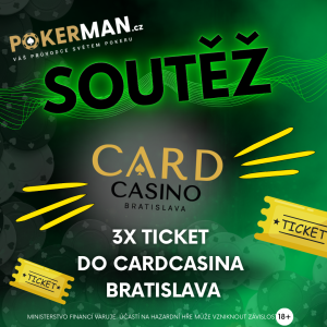 SOUTĚŽ o 3 vstupenky do turnaje Pokerman DS v Card Casino Bratislava