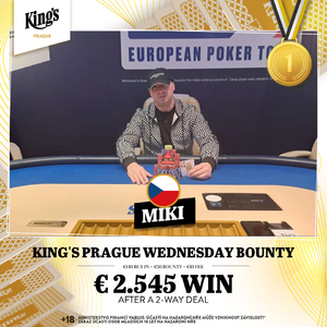 King’s Prague Wednesday Bounty: Vyhrál Miki, ZZ na pátém místě