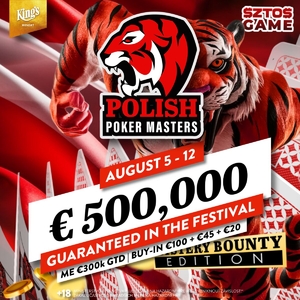 Další bomba v King’s: Polish Poker Masters o €500.000 začíná 5. srpna