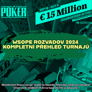 WSOPE Rozvadov 2024: Kompletní přehled turnajů