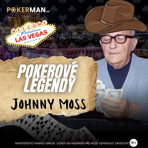 Legendy pokeru: Johnny Moss - první výherce náramku z WSOP Main Eventu a pokerová legenda