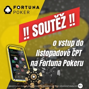 SOUTĚŽ o vstup do listopadové České Pokerové Tour Online na Fortuna Pokeru