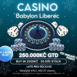 V pátek 31. 1. si v Casino Babylon Liberec zahrajete poker turnaj s garancí 250 000 Kč!