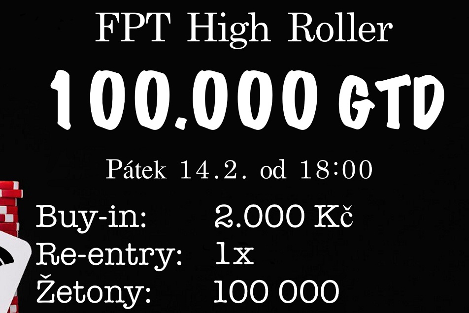 Valentýnský FPT High Roller o 100.000 Kč v Brandýse již v pátek od 18:00