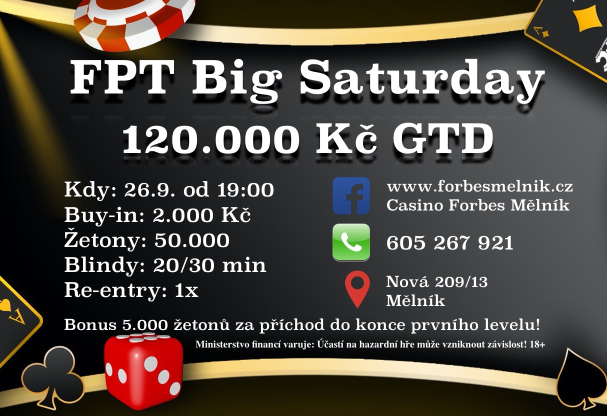 FPT Big Saturday v Mělníku: Od 19:00 o 120.000 Kč s jediným re-entry